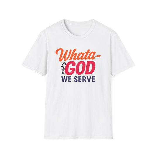 Whata Mighty God Graphic T-Shirt